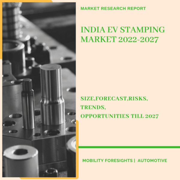 India EV Stamping Market