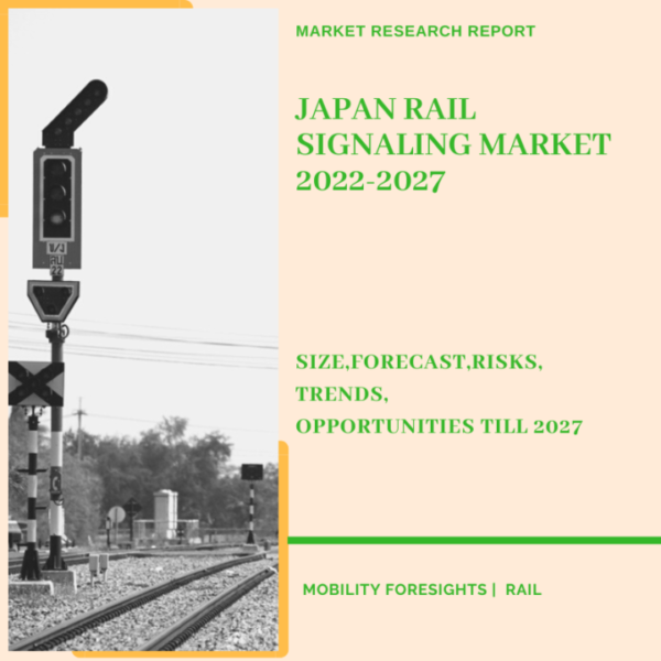 Japan Rail Signaling Market 2022-2027 1