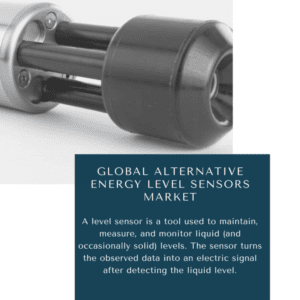 infography;Alternative Energy Level Sensors Market, Alternative Energy Level Sensors Market Size, Alternative Energy Level Sensors Market Trends, Alternative Energy Level Sensors Market Forecast, Alternative Energy Level Sensors Market Risks, Alternative Energy Level Sensors Market Report, Alternative Energy Level Sensors Market Share