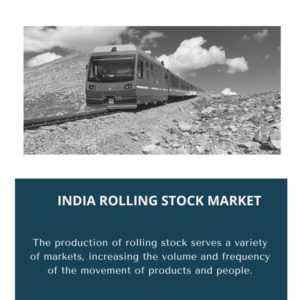 infography;India Rolling Stock Market, India Rolling Stock Market Size, India Rolling Stock Market Trends, India Rolling Stock Market Forecast, India Rolling Stock Market Risks, India Rolling Stock Market Report, India Rolling Stock Market Share