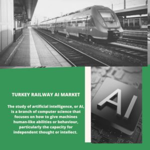 infography;Turkey Railway AI Market, Turkey Railway AI Market Size, Turkey Railway AI Market Trends, Turkey Railway AI Market Forecast, Turkey Railway AI Market Risks, Turkey Railway AI Market Report, Turkey Railway AI Market Share
