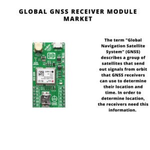 GNSS Receiver Module Market, GNSS Receiver Module Market Size, GNSS Receiver Module Market Trends, GNSS Receiver Module Market Forecast, GNSS Receiver Module Market Risks, GNSS Receiver Module Market Report, GNSS Receiver Module Market Share