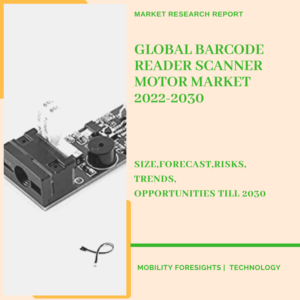 Barcode Reader Scanner Motor Market