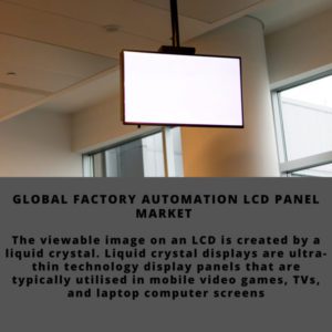 infographic; Factory Automation LCD Panel Market , Factory Automation LCD Panel Market Size, Factory Automation LCD Panel Market Trends, Factory Automation LCD Panel Market Forecast, Factory Automation LCD Panel Market Risks, Factory Automation LCD Panel Market Report, Factory Automation LCD Panel Market Share