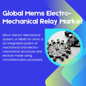 Infographic: Mems Electro-Mechanical Relay Market, Mems Electro-Mechanical Relay Market Size, Mems Electro-Mechanical Relay Market Trends, Mems Electro-Mechanical Relay Market Forecast, Mems Electro-Mechanical Relay Market Risks, Mems Electro-Mechanical Relay Market Report, Mems Electro-Mechanical Relay Market Share, Mems Electro Mechanical Relay Market, Mems Electro Mechanical Relay Market Size, Mems Electro Mechanical Relay Market Trends, Mems Electro Mechanical Relay Market Forecast, Mems Electro Mechanical Relay Market Risks, Mems Electro Mechanical Relay Market Report, Mems Electro Mechanical Relay Market Share