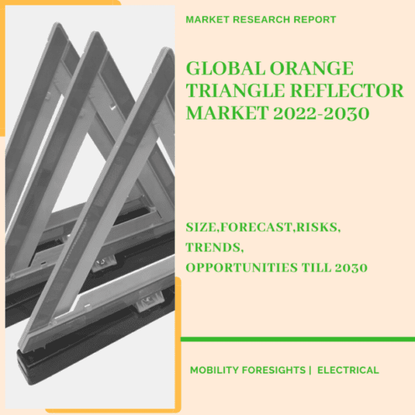 Orange Triangle Reflector Market