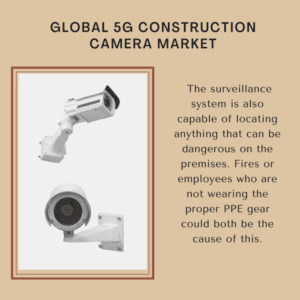 infographic: 5g Construction Camera Market, 5g Construction Camera Market Size, 5g Construction Camera Market Trends, 5g Construction Camera Market Forecast, 5g Construction Camera Market Risks, 5g Construction Camera Market Report, 5g Construction Camera Market Share 