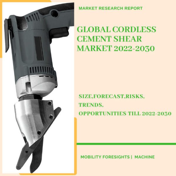 Global Cordless Cement Shear Market 2022-2030 1