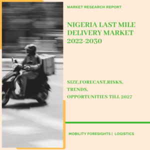 Nigeria Last Mile Delivery Market