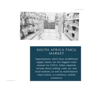 infographic: South Africa FMCG Market, South Africa FMCG Market Size, South Africa FMCG Market Trends, South Africa FMCG Market Forecast, South Africa FMCG Market Risks, South Africa FMCG Market Report, South Africa FMCG Market Share