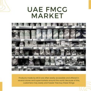 Infographic: UAE FMCG Market, UAE FMCG Market Size, UAE FMCG Market Trends, UAE FMCG Market Forecast, UAE FMCG Market Risks, UAE FMCG Market Report, UAE FMCG Market Share