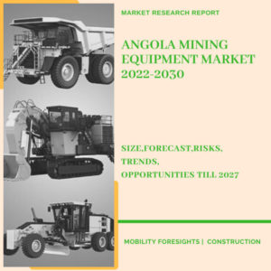 Angola Mining Equipment Market