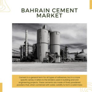 Infographic: Bahrain Cement Market, Bahrain Cement Market Size, Bahrain Cement Market Trends, Bahrain Cement Market Forecast, Bahrain Cement Market Risks, Bahrain Cement Market Report, Bahrain Cement Market Share