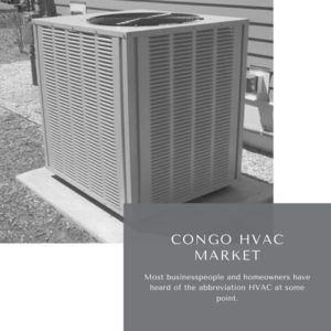 Infographics-Congo HVAC Market, Congo HVAC Market Size, Congo HVAC Market Trends, Congo HVAC Market Forecast, Congo HVAC Market Risks, Congo HVAC Market Report, Congo HVAC Market Share