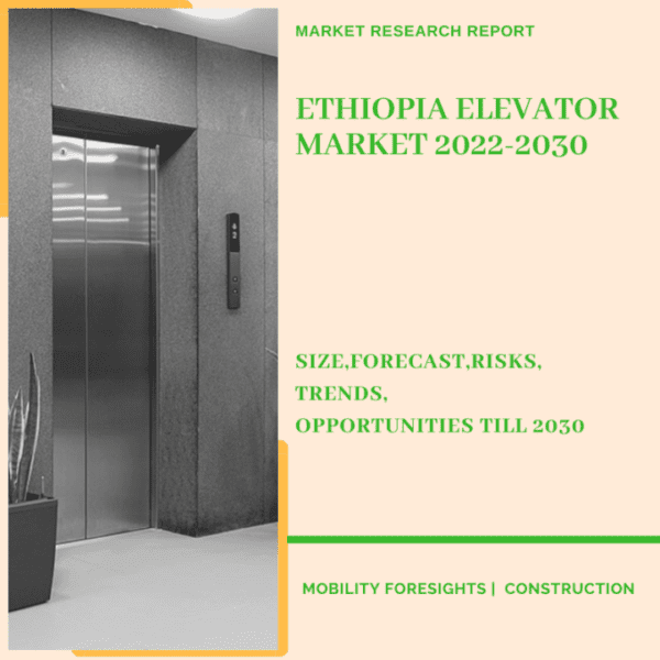 Ethiopia Elevator Market