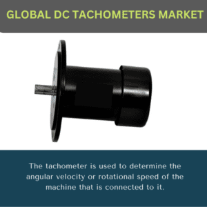 infographic; DC Tachometers Market , DC Tachometers Market Size, DC Tachometers Market Trends, DC Tachometers Market Forecast, DC Tachometers Market Risks, DC Tachometers Market Report, DC Tachometers Market Share