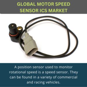 infographic;  Motor Speed Sensor ICs Market , Motor Speed Sensor ICs Market  Size, Motor Speed Sensor ICs Market  Trends,  Motor Speed Sensor ICs Market  Forecast, Motor Speed Sensor ICs Market  Risks, Motor Speed Sensor ICs Market Report, Motor Speed Sensor ICs Market  Share