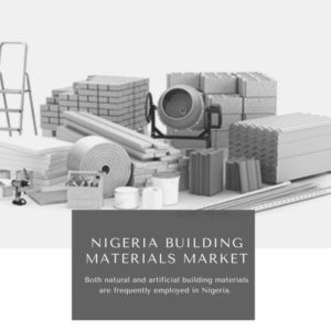 Infographics-Nigeria Building Materials Market , Nigeria Building Materials Market Size, Nigeria Building Materials Market Trends, Nigeria Building Materials Market Forecast, Nigeria Building Materials Market Risks, Nigeria Building Materials Market Report, Nigeria Building Materials Market Share