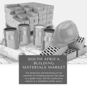 Infographics-South Africa Building Materials Market , South Africa Building Materials Market Size, South Africa Building Materials Market Trends, South Africa Building Materials Market Forecast, South Africa Building Materials Market Risks, South Africa Building Materials Market Report, South Africa Building Materials Market Share