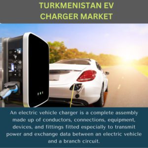 infographic; Turkmenistan EV Charger Market , Turkmenistan EV Charger Market Size, Turkmenistan EV Charger Market Trends, Turkmenistan EV Charger Market Forecast, Turkmenistan EV Charger Market Risks, Turkmenistan EV Charger Market Report, Turkmenistan EV Charger Market Share