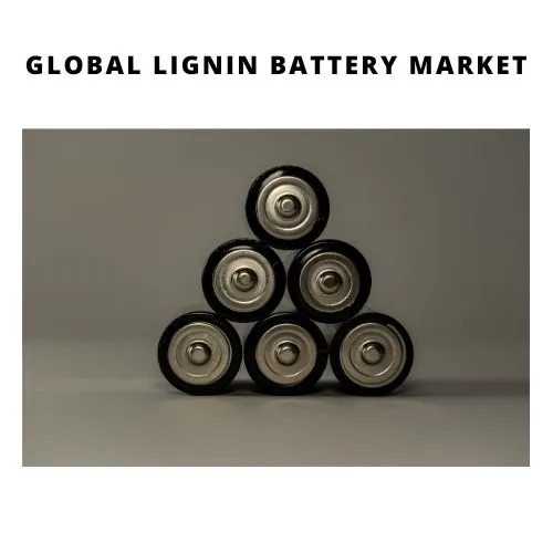 LIGNIN BATTERY MARKET