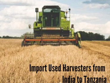 Import Harvesters from india to Tanzania