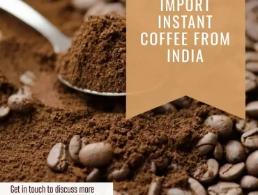 Import Instant Coffee From India