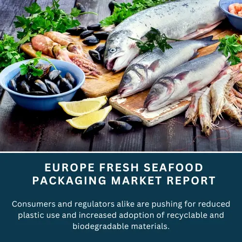 Europe Fresh Seafood Packaging Market 