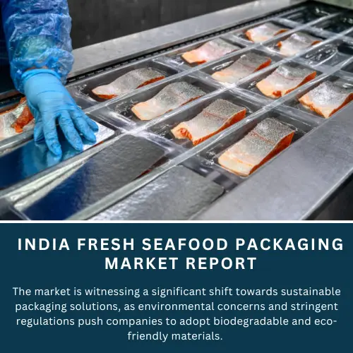 India Fresh Seafood Packaging Market 