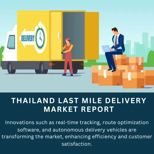 Thailand Last Mile Delivery Market report